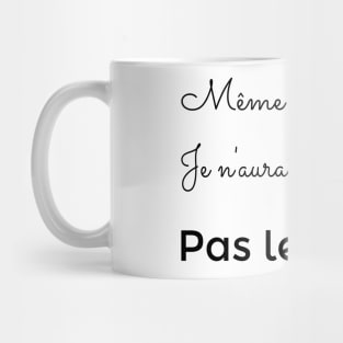 Je n'aurai pas le temps, Michel Fugain (1967) - French song lyrics - black Mug